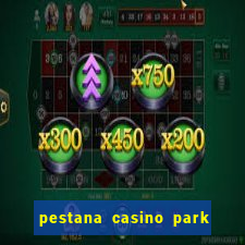 pestana casino park hotel & casino