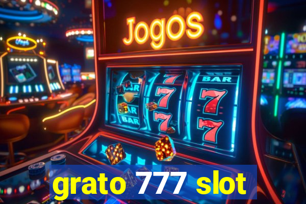 grato 777 slot