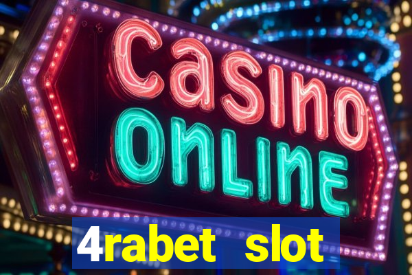 4rabet slot machines to play