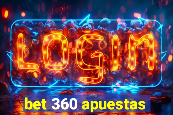 bet 360 apuestas