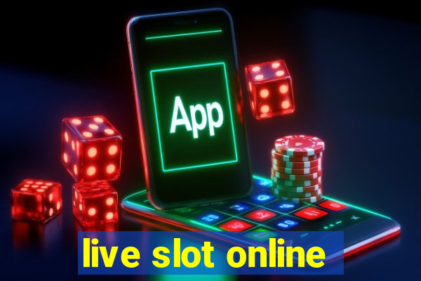 live slot online