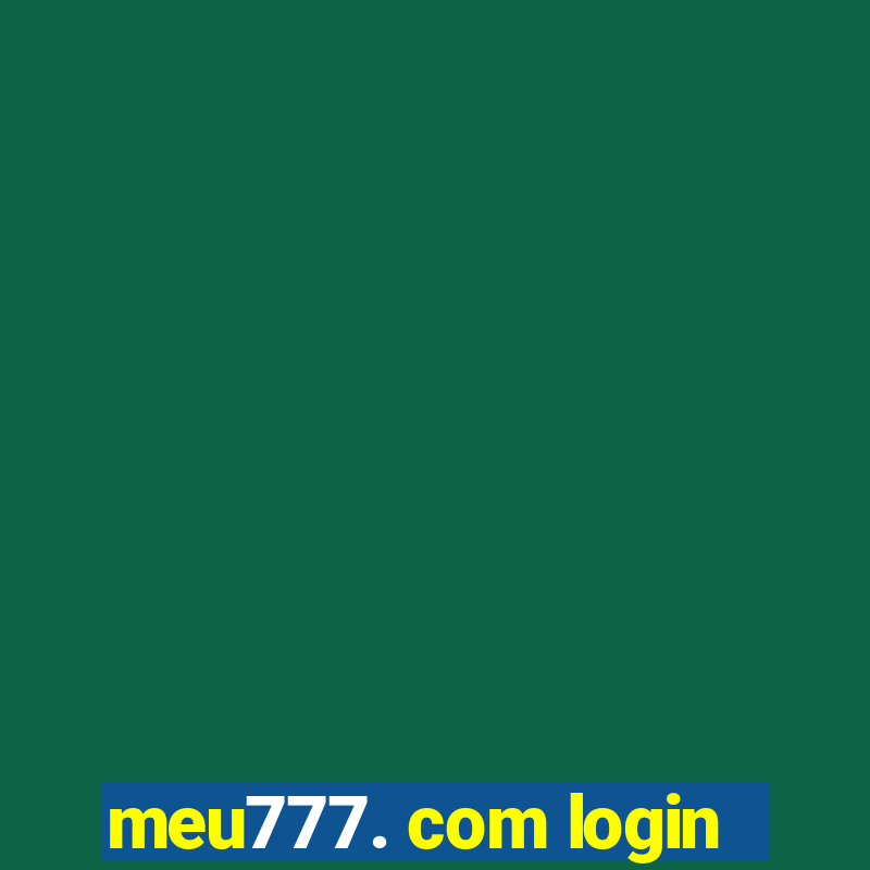 meu777. com login