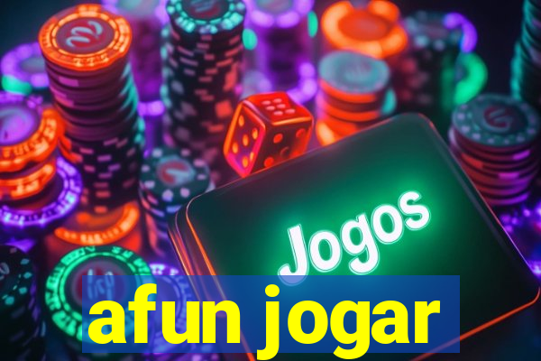 afun jogar