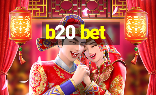 b20 bet