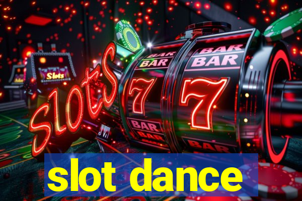 slot dance