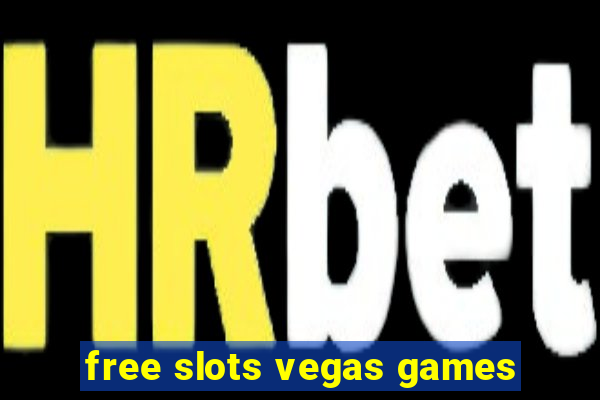 free slots vegas games