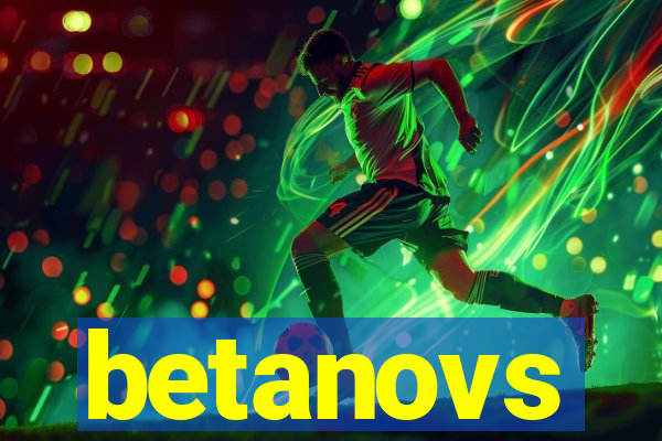 betanovs