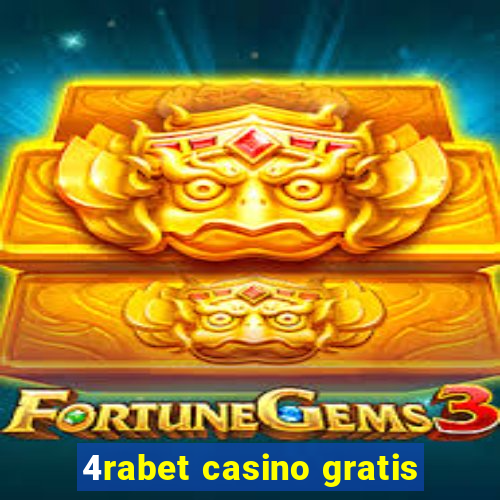 4rabet casino gratis