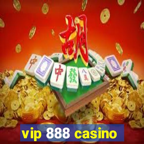 vip 888 casino