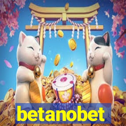 betanobet