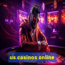 us casinos online