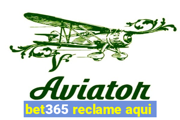 bet365 reclame aqui