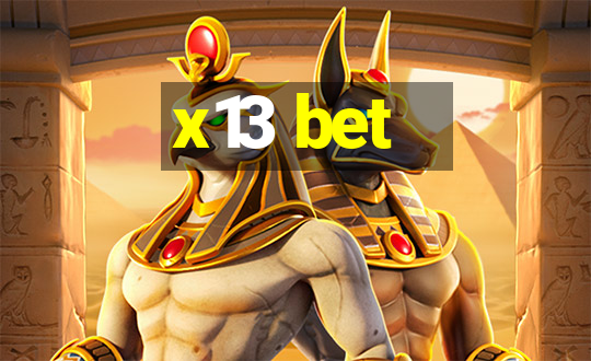 x13 bet