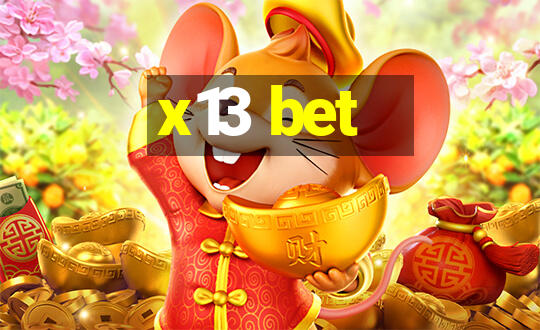 x13 bet