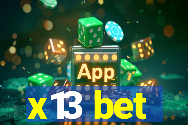 x13 bet