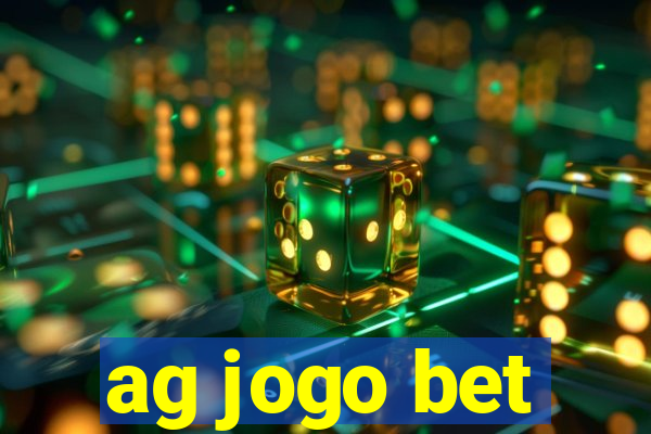 ag jogo bet