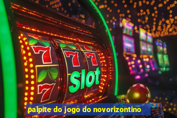 palpite do jogo do novorizontino