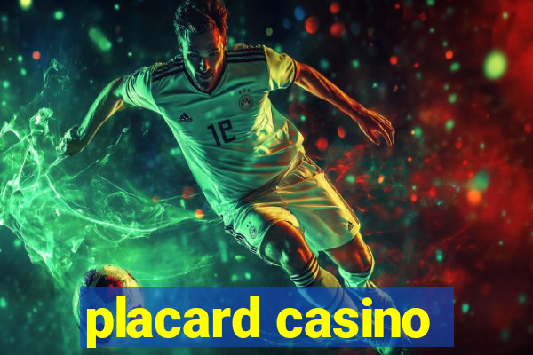 placard casino