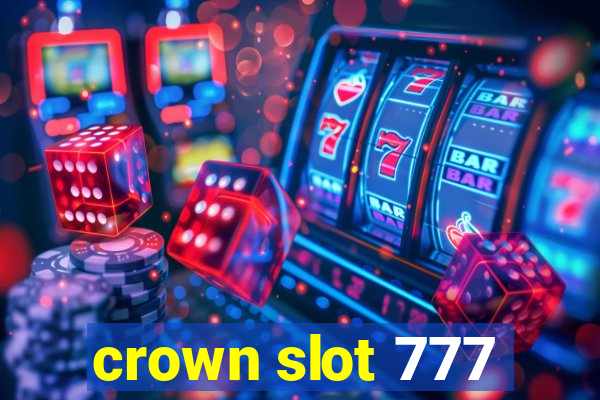 crown slot 777