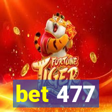 bet 477