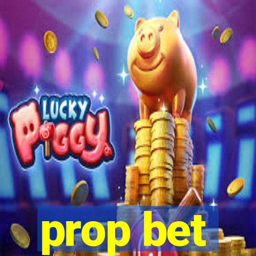 prop bet