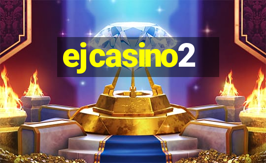 ejcasino2