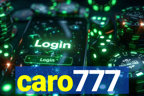 caro777