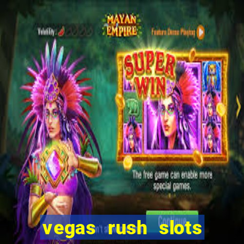 vegas rush slots casino gratis