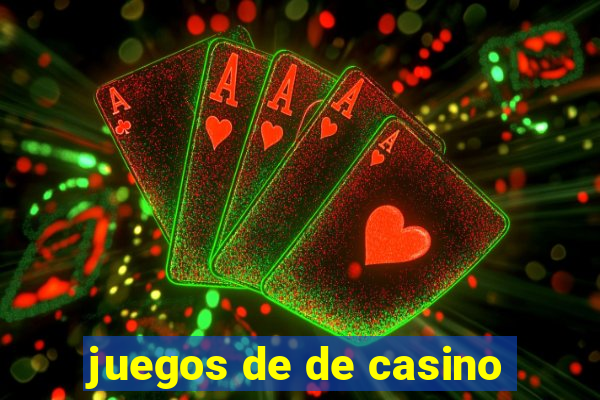 juegos de de casino