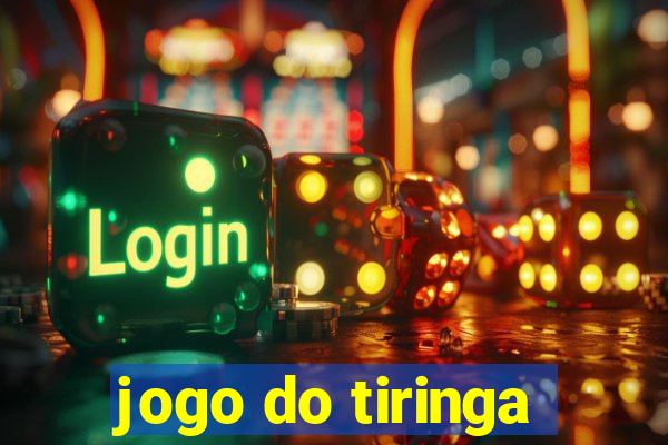 jogo do tiringa