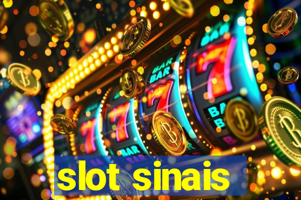 slot sinais