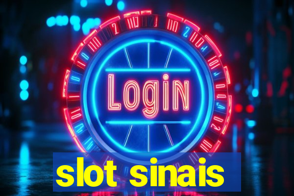 slot sinais