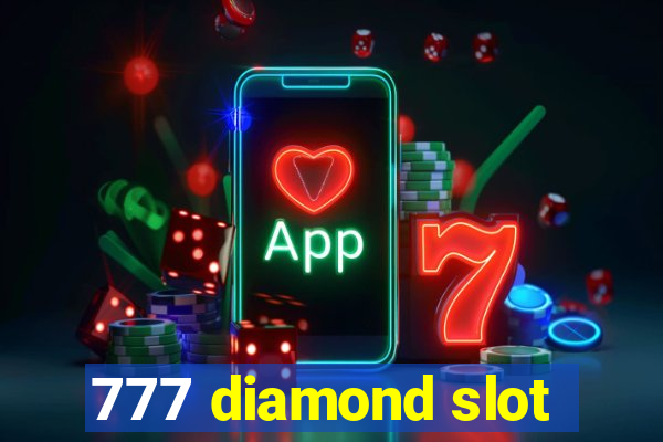 777 diamond slot