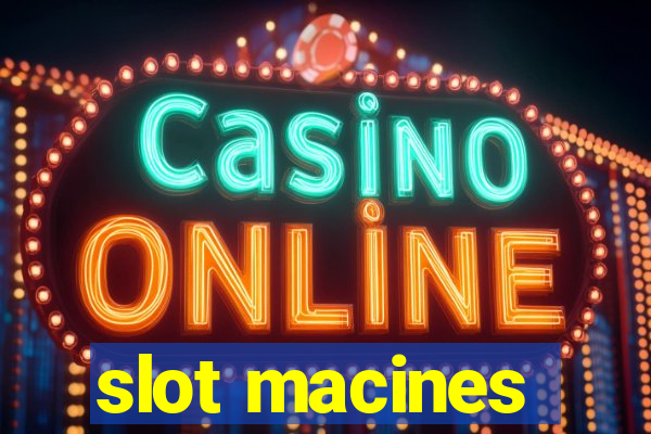 slot macines