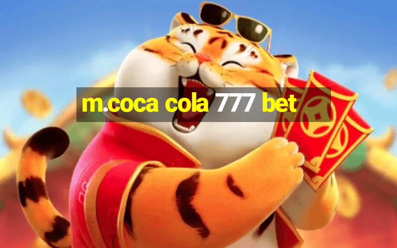 m.coca cola 777 bet