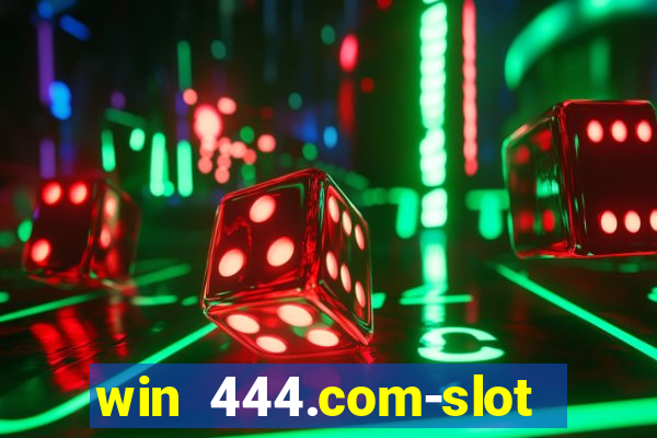 win 444.com-slot machine casino