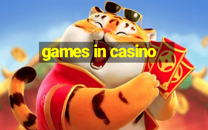 games in casino