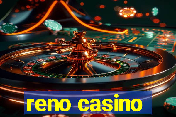 reno casino