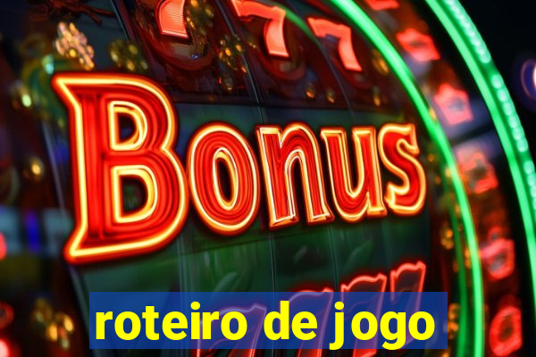 roteiro de jogo