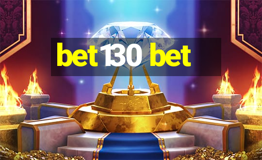 bet130 bet