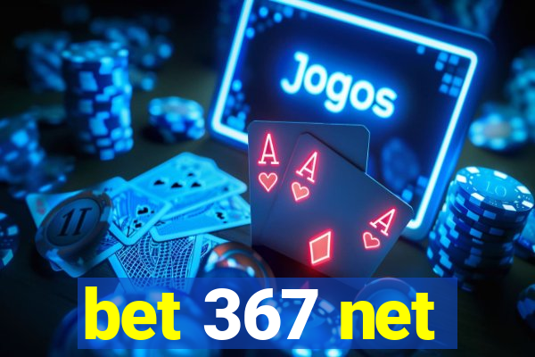 bet 367 net