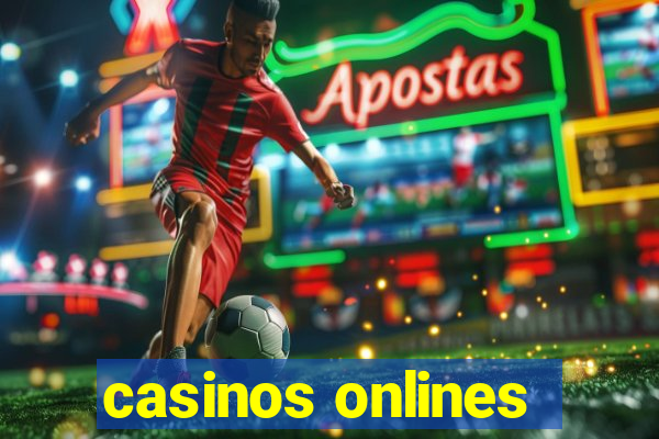 casinos onlines