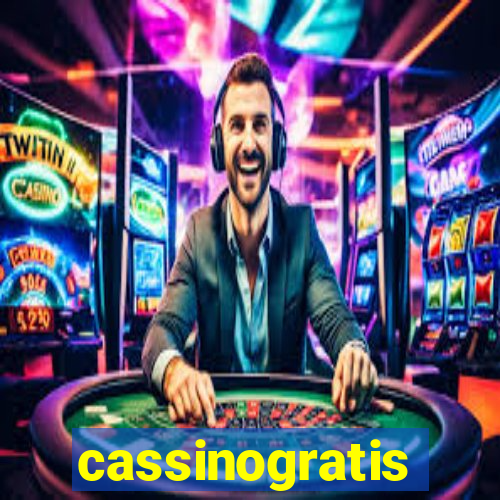 cassinogratis