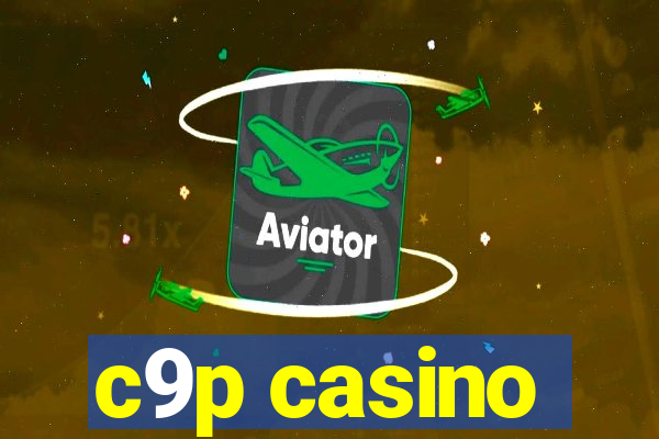 c9p casino