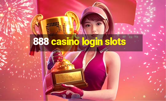 888 casino login slots