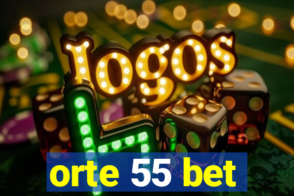 orte 55 bet