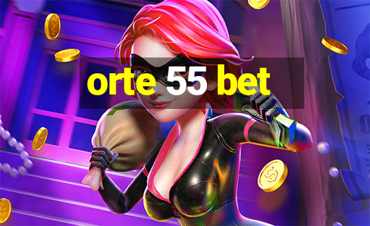 orte 55 bet