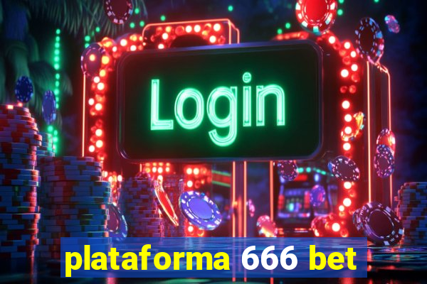 plataforma 666 bet