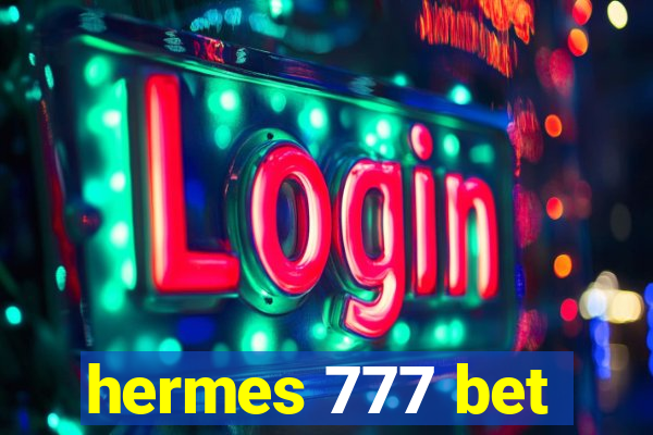 hermes 777 bet