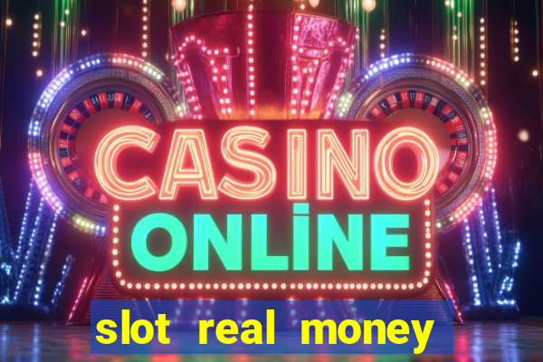 slot real money win cash